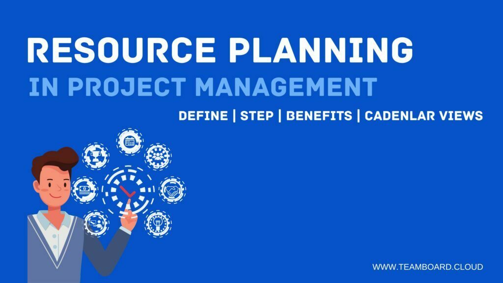 Resource Planning in Project Management with Calendar Views - TeamBoard ...