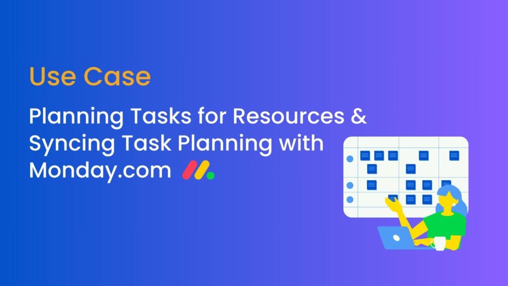 Planning Tasks for Resources on monday.com