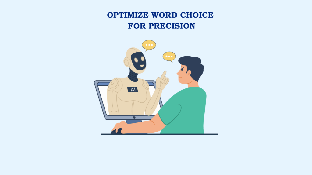 Optimize Word Choice For Precision 