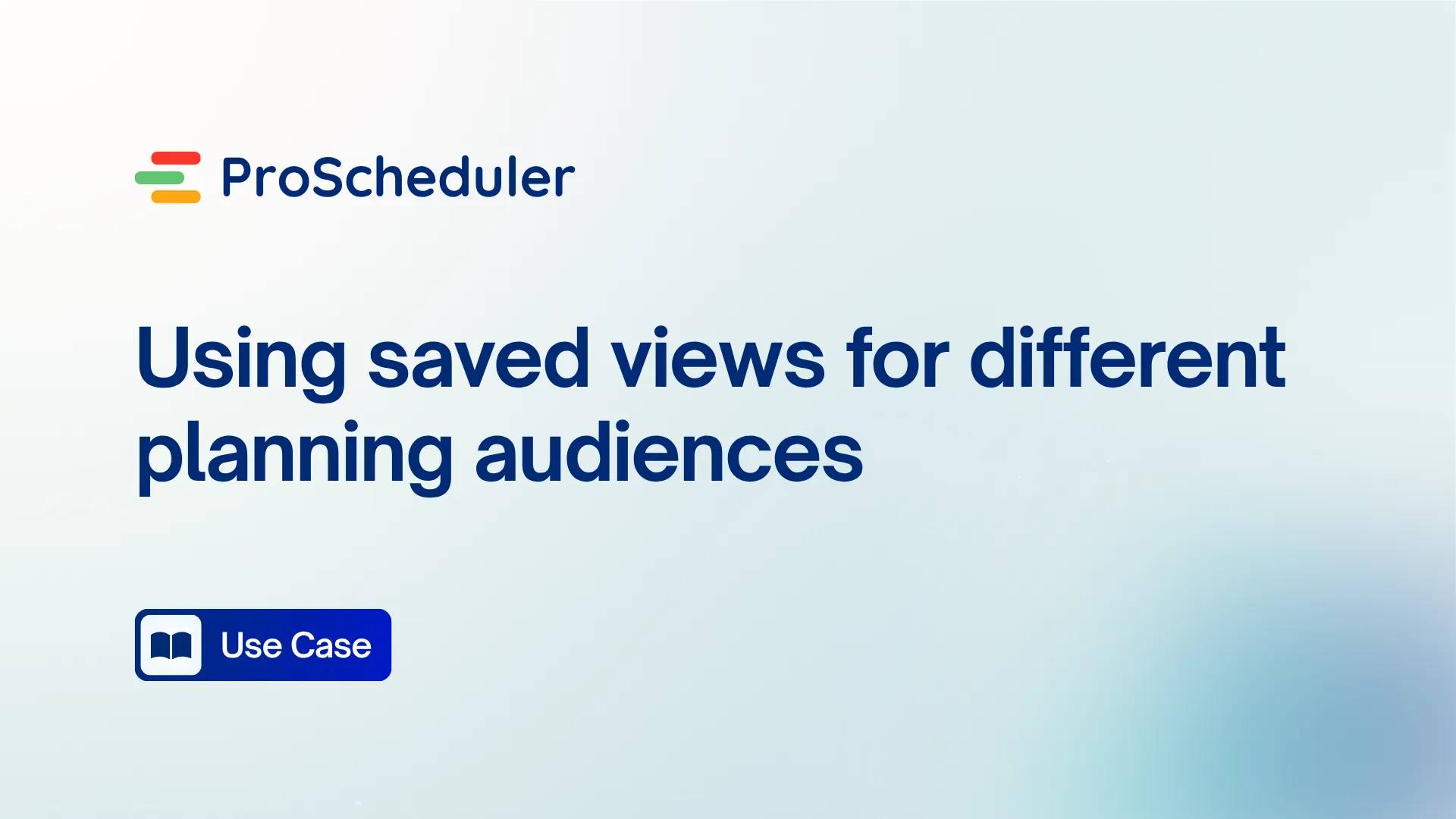Using saved views for different planning audiences